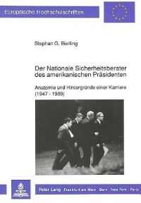 Book Cover for Der Nationale Sicherheitsberater Des Amerikanischen Prasidenten by Stephan G Bierling