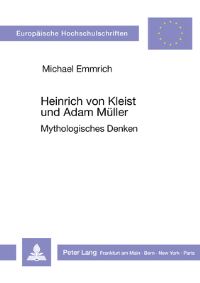 Book Cover for Heinrich Von Kleist Und Adam Muller by Michael Emmrich