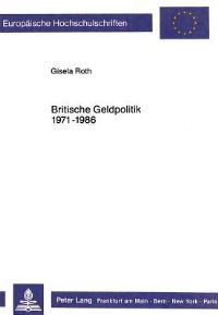 Book Cover for Britische Geldpolitik 1971 - 1986 by Gisela Roth