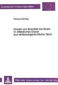 Book Cover for Einsatz Von Beamten Bei Streik Im Offentlichen Dienst Aus Verfassungsrechtlicher Sicht by Thomas Kolmetz