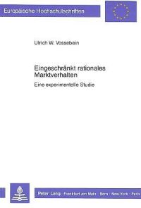 Book Cover for Eingeschrankt Rationales Marktverhalten by Ulrich W Vossebein