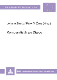 Book Cover for Komparatistik ALS Dialog by Johann Strutz, Peter V Zima