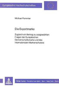 Book Cover for Die Exportmarke by Michael Fammler