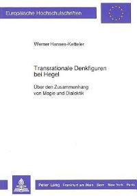 Book Cover for Transrationale Denkfiguren Bei Hegel by Werner HansesKetteler