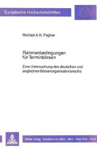 Book Cover for Rahmenbedingungen Fur Terminborsen by Michael AH Peglow