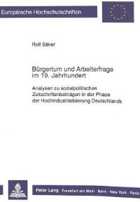 Book Cover for Burgertum Und Arbeiterfrage Im 19. Jahrhundert by Rolf Bäker