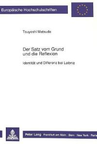 Book Cover for Der Satz Vom Grund Und Die Reflexion by Tsuyoshi Matsuda
