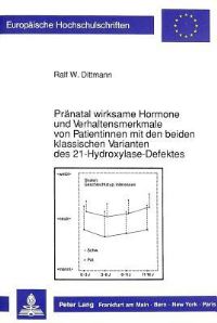 Book Cover for Pranatal Wirksame Hormone Und Verhaltensmerkmale Von Patientinnen Mit Den Beiden Klassischen Varianten Des 21-Hydroxylase-Defektes by Ralf W Dittmann