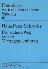 Book Cover for Der Sichere Weg Bei Der Vertragsgestaltung by HansPeter Schröder