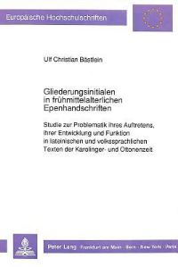 Book Cover for Gliederungsinitialen in Fruhmittelalterlichen Epenhandschriften by Ulf Baestlein
