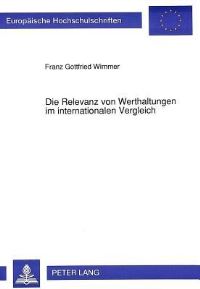 Book Cover for Die Relevanz Von Werthaltungen Im Internationalen Vergleich by Franz Gottfried Wimmer