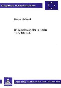 Book Cover for Kriegerdenkmaler in Berlin 1870 Bis 1930 by Martina Weinland