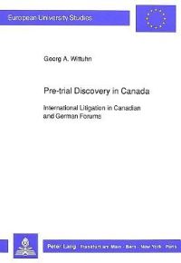 Book Cover for Pre-Trial Discovery in Canada by Georg Wittuhn