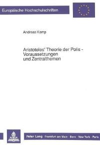 Book Cover for Aristoteles' Theorie Der Polis - Voraussetzungen Und Zentralthemen by Andreas Kamp