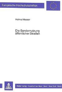Book Cover for Die Sondernutzung Offentlicher Straßen by Helmut Messer