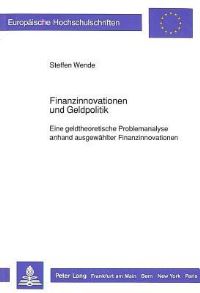 Book Cover for Finanzinnovationen Und Geldpolitik by Steffen Wende