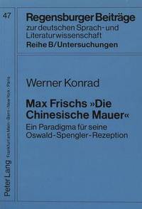 Book Cover for Max Frisch «Die Chinesische Mauer>> by Werner Konrad