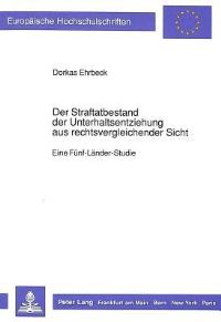 Book Cover for Der Straftatbestand Der Unterhaltsentziehung Aus Rechtsvergleichender Sicht by Dorkas Ehrbeck