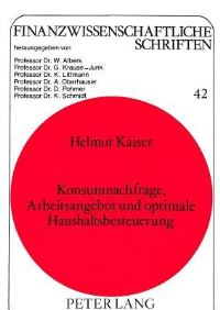 Book Cover for Konsumnachfrage, Arbeitsangebot Und Optimale Haushaltsbesteuerung by Helmut Kaiser