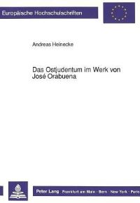 Book Cover for Das Ostjudentum Im Werk Von Jose Orabuena by Andreas Heinecke