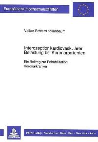Book Cover for Interozeption Kardiovaskularer Belastung Bei Koronarpatienten by VolkerEdward Kollenbaum
