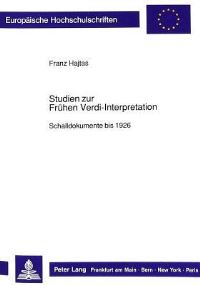 Book Cover for Studien Zur Fruhen Verdi-Interpretation by Franz Hajtas