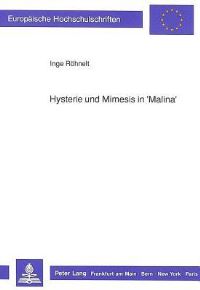 Book Cover for Hysterie Und Mimesis in «Malina>> by Inge Röhnelt