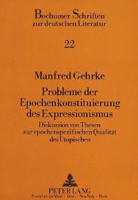 Book Cover for Probleme Der Epochenkonstituierung Des Expressionismus by Manfred Gehrke