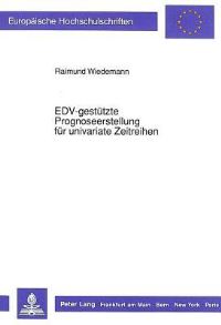 Book Cover for EDV-Gestutzte Prognoseerstellung Fur Univariate Zeitreihen by Raimund Wiedemann
