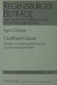Book Cover for Gottfried Kolwel by Ingrid Girlinger