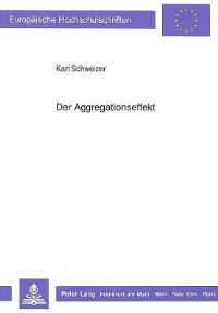 Book Cover for Der Aggregationseffekt by Karl Schweizer