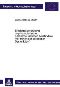 Book Cover for Effizienzuberprufung Psychomotorischer Fordermaßnahmen Bei Kindern Mit «Minimaler Cerebraler Dysfunktion>> by Sabine HecklauSeibert