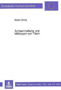 Book Cover for Amtsanmaßung Und Mißbrauch Von Titeln by Beate Düring