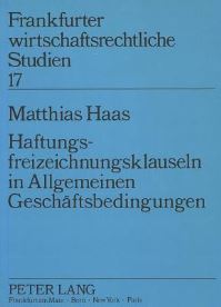 Book Cover for Haftungsfreizeichnungsklauseln in Allgemeinen Geschaftsbedingungen by Matthias Haas