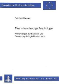 Book Cover for Eine Unbarmherzige Psychologie by Reinhard Brunner