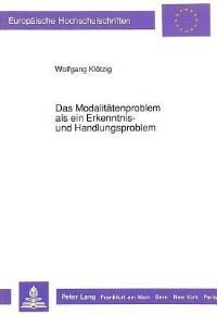 Book Cover for Das Modalitatenproblem Als Ein Erkenntnis- Und Handlungsproblem by Wolfgang Klötzig