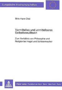 Book Cover for Vermitteltes Und Unmittelbares Selbstbewußtsein by ShinHann Choi