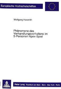 Book Cover for Phanomene Des Verhandlungsverhaltens Im 5-Personen Apex Spiel by Wolfgang Havenith
