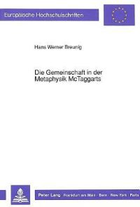 Book Cover for Die Gemeinschaft in Der Metaphysik McTaggarts by Hans Werner Breunig