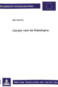 Book Cover for Literatur Nach Der Katastrophe by QiuHua Hu
