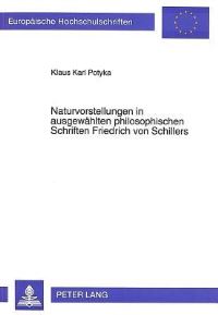 Book Cover for Naturvorstellungen in Ausgewahlten Philosophischen Schriften Friedrich Von Schillers by Klaus Karl Potyka