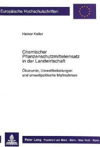 Book Cover for Chemischer Pflanzenschutzmitteleinsatz in Der Landwirtschaft by Heiner Keller
