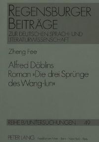 Book Cover for Alfred Doblins Roman «Die Drei Sprunge Des Wang-Lun>> by Zheng Fee