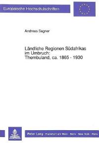 Book Cover for Landliche Regionen Sudafrikas Im Umbruch: Thembuland, Ca. 1865 - 1930 by Andreas Sagner