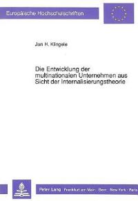 Book Cover for Die Entwicklung Der Multinationalen Unternehmen Aus Sicht Der Internalisierungstheorie by Jan Klingele