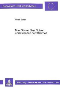Book Cover for Max Stirner Uber Nutzen Und Schaden Der Wahrheit by Peter Suren