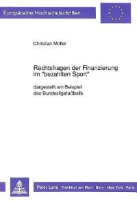 Book Cover for Rechtsfragen Der Finanzierung Im «Bezahlten Sport>> by Christian Müller