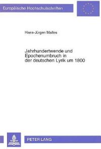 Book Cover for Jahrhundertwende Und Epochenumbruch in Der Deutschen Lyrik Um 1800 by HansJürgen Malles