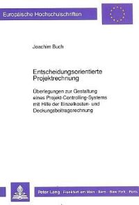 Book Cover for Entscheidungsorientierte Projektrechnung by Joachim Buch