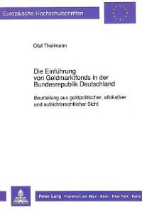 Book Cover for Die Einfuhrung Von Geldmarktfonds in Der Bundesrepublik Deutschland by Olaf Theilmann